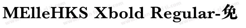 MElleHKS Xbold Regular字体转换
